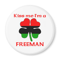 Personalized African American Kiss Me I'm Freeman magnets