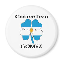 Personalized Argentinian Kiss Me I'm Gomez magnets