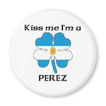 Personalized Argentinian Kiss Me I'm Perez magnets