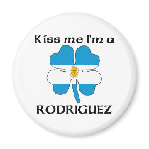 Personalized Argentinian Kiss Me I'm Rodriguez magnets