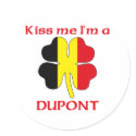 Personalized Belgian Kiss Me I'm Dupont stickers