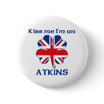 Personalized British Kiss Me I'm Atkins buttons by KissMeTshirts Personalized British Kiss Me I'm Atkins buttons
