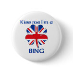 Personalized British Kiss Me I'm Bing Pinback Button