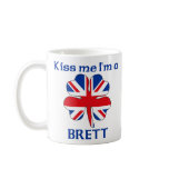 Personalized British Kiss Me I'm Brett Coffee Mug