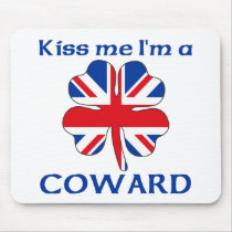 Personalized British Kiss Me I'm Coward mousepads