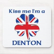 Personalized British Kiss Me I'm Denton mousepads