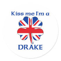 Personalized British Kiss Me I'm Drake stickers by KissMeTshirts Personalized British Kiss Me I'm Drake stickers