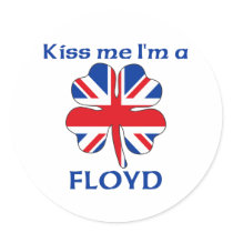 Personalized British Kiss Me I'm Floyd stickers by KissMeTshirts Personalized British Kiss Me I'm Floyd stickers