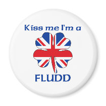 Personalized British Kiss Me I'm Fludd Fridge Magnet