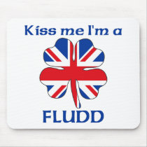 Personalized British Kiss Me I'm Fludd Mouse Pad