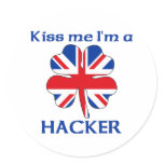 Personalized British Kiss Me I'm Hacker stickers