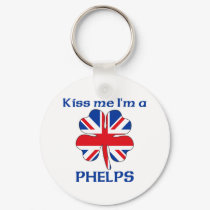 Personalized British Kiss Me I'm Phelps keychains by KissMeTshirts Personalized British Kiss Me I'm Phelps keychains