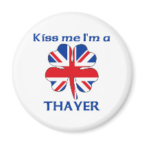 Personalized British Kiss Me I'm Thayer magnets