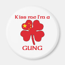 Personalized Chinese Kiss Me I'm Gung Refrigerator Magnet