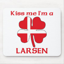 Personalized Danish Kiss Me I'm Larsen mousepads by KissMeTshirts Personalized Danish Kiss Me I'm Larsen mousepads