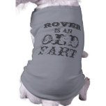 Personalized Dog T-Shirt: Old Fart