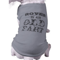 Personalized Dog T-Shirt: Old Fart pet clothing