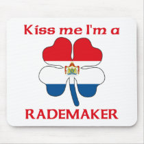 Personalized Dutch Kiss Me I'm Rademaker mousepads