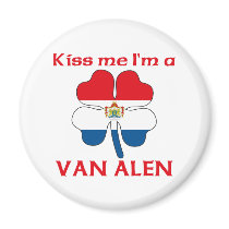 Personalized Dutch Kiss Me I'm Van Alen magnets