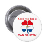 Personalized Dutch Kiss Me I'm Van Santen Button