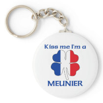 Personalized French Kiss Me I'm Meunier keychains