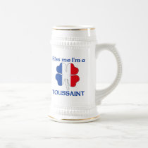 Personalized French Kiss Me I'm Toussaint mugs
