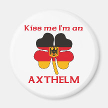 Personalized German Kiss Me I'm Axthelm Magnets