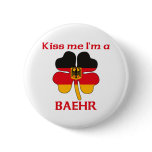 Personalized German Kiss Me I'm Baehr buttons