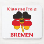 Personalized German Kiss Me I'm Bremen Mouse Mats