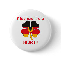 Personalized German Kiss Me I'm Burg buttons