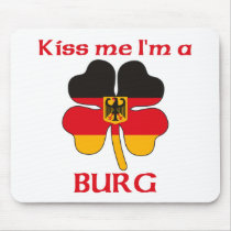 Personalized German Kiss Me I'm Burg mousepads