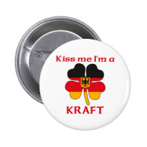 Personalized German Kiss Me I'm Kraft Button