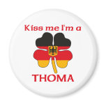 Personalized German Kiss Me I'm Thoma magnets