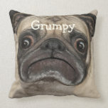 Personalized Grumpy Puggy pillows