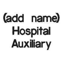 Personalized Hospital Auxiliary Hoodie embroidered shirts