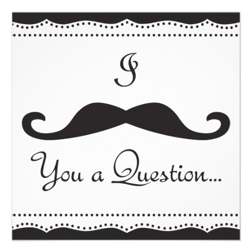 PERSONALIZED I Mustache You A Q! Wedding Party! Invitations
