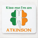 Personalized Irish Kiss Me I'm Atkinson mousepads by KissMeTshirts Personalized Irish Kiss Me I'm Atkinson mousepads