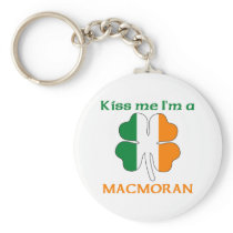Personalized Irish Kiss Me I'm Macmoran keychains