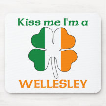 Personalized Irish Kiss Me I'm Wellesley Mouse Pads