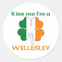 Personalized Irish Kiss Me I'm Wellesley Stickers