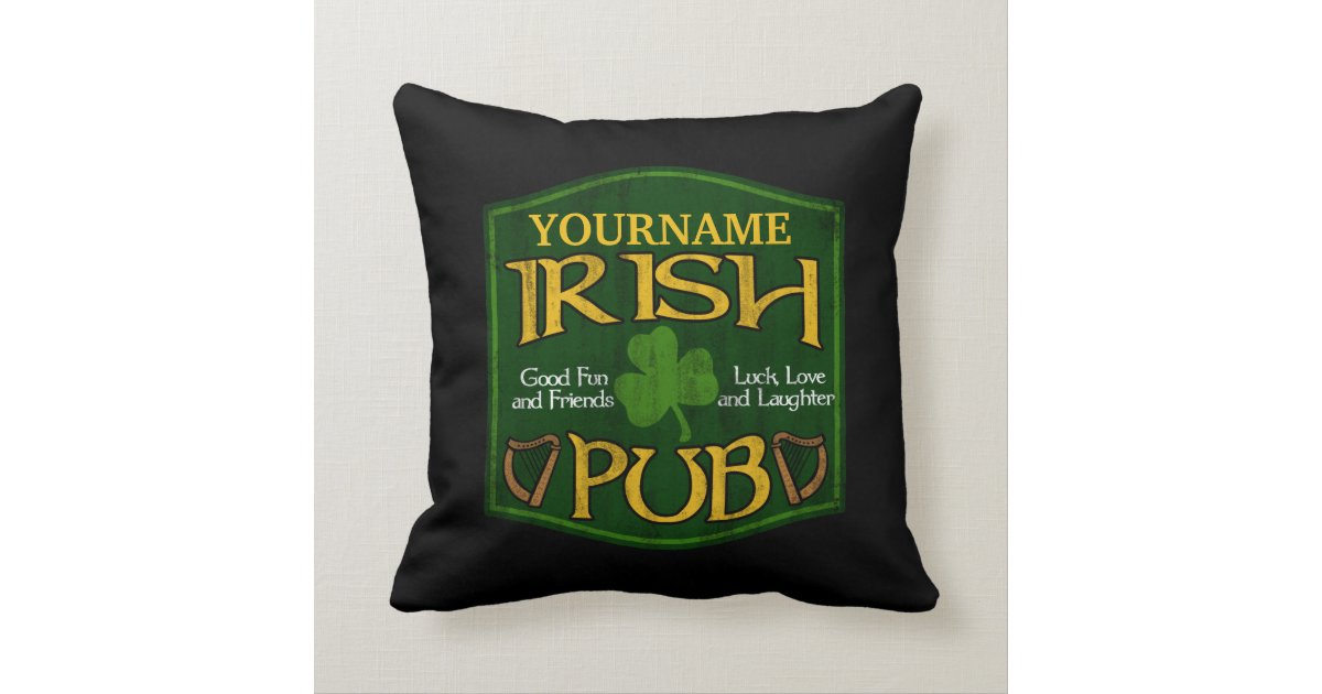 Personalized Irish Pub Sign Throw Pillow Zazzle