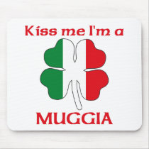 Personalized Italian Kiss Me I'm Muggia mousepads