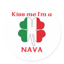 Personalized Italian Kiss Me I'm Nava stickers