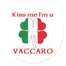 Personalized Italian Kiss Me I'm Vaccaro stickers