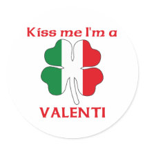 Personalized Italian Kiss Me I'm Valenti stickers