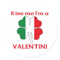 Personalized Italian Kiss Me I'm Valentini stickers