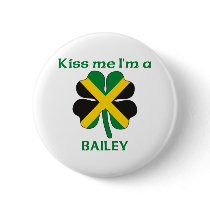 Personalized Jamaican Kiss Me I'm Bailey Button