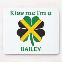 Personalized Jamaican Kiss Me I'm Bailey mousepads by KissMeTshirts Personalized Jamaican Kiss Me I'm Bailey mousepads