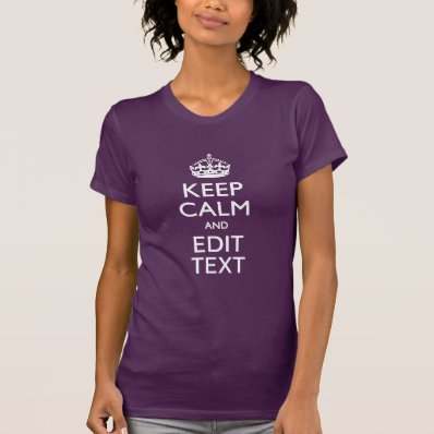 Personalized KEEP CALM AND Edit Text on Purple Tshirts