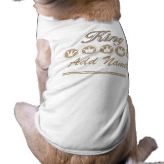 Personalized King Dog T-shirt petshirt